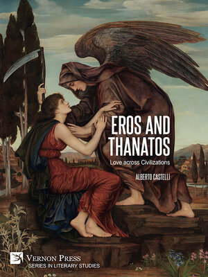 cover image of Eros and Thanatos